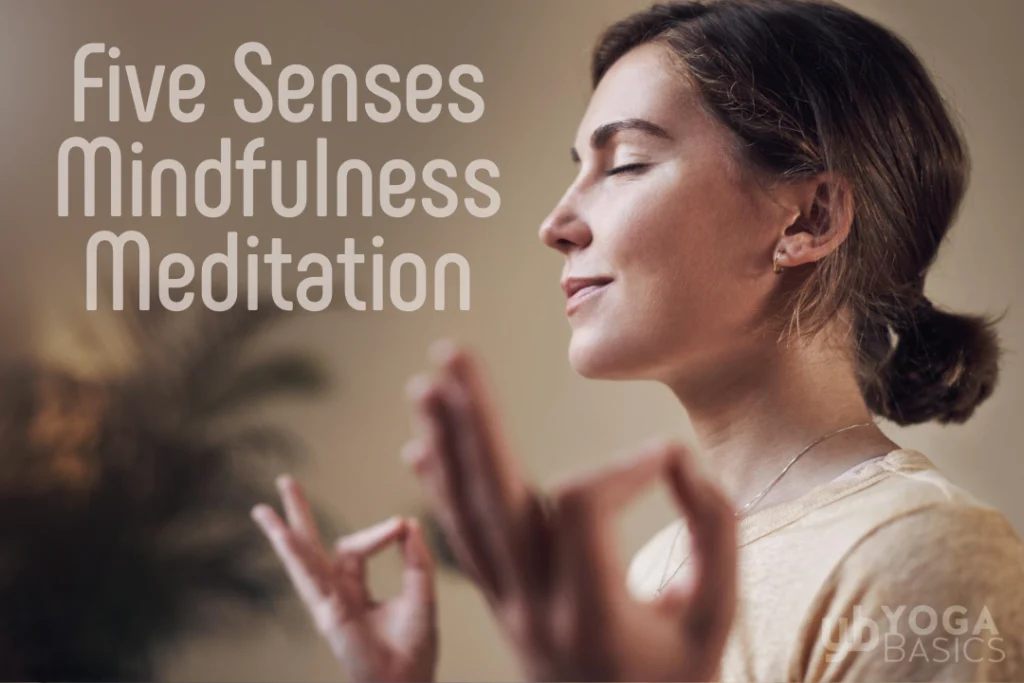Five Senses Mindfulness Meditation