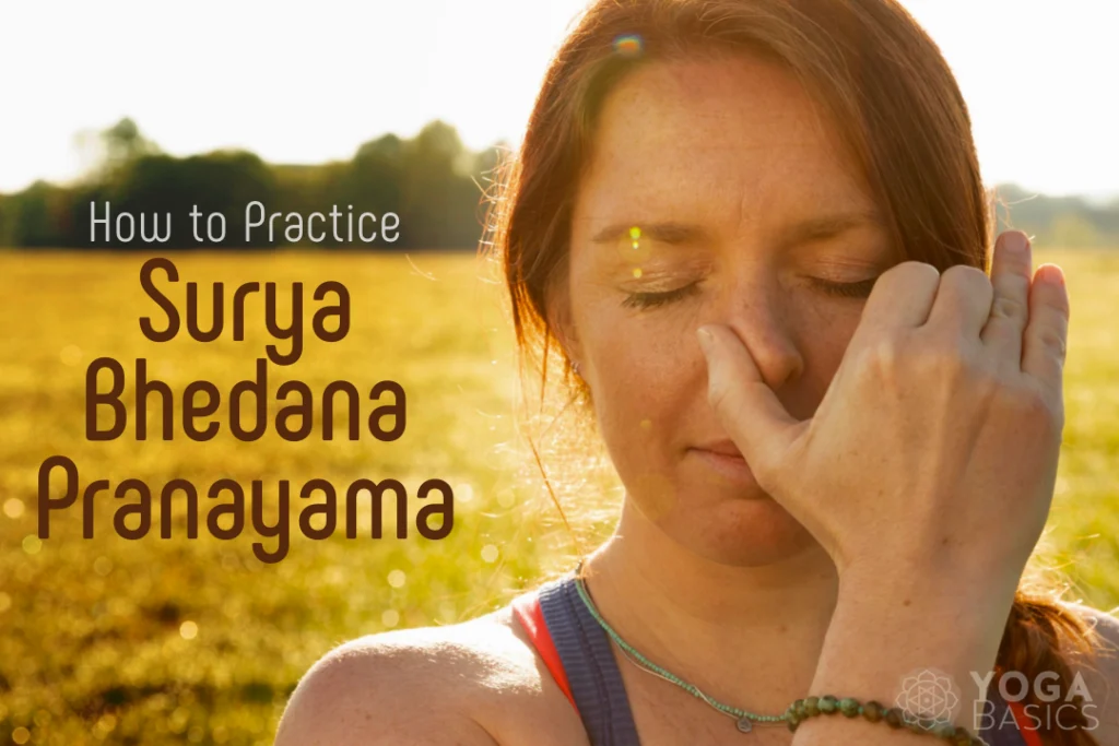 Surya Bhedana Pranayama (Sun-Piercing Breath)